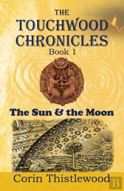 Bertrand.pt - The Touchwood Chronicles (Book 1)