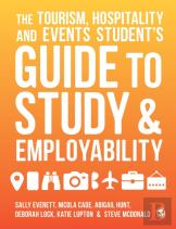 The Tourism, Hospitality And Events Student'S Guide To Study And Employability