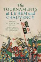 The Tournaments At Le Hem And Chauvency