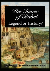 The Tower Of Babel - Legend Or History?