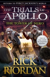 The Tower Of Nero (The Trials Of Apollo Book 5)