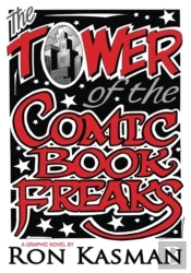 The Tower Of The Comic Book Freaks