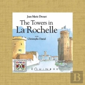 The Towers In La Rochelle
