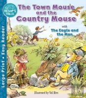 The Town Mouse And The Country Mouse & The Eagle And The Man