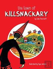 The Town Of Killsnackary