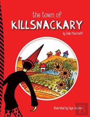 The Town Of Killsnackary