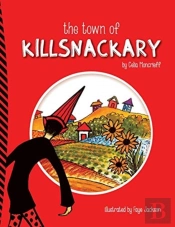 The Town Of Killsnackary