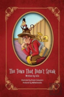 The Town That Didn'T Speak