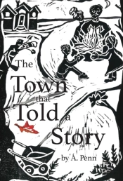 The Town That Told A Story