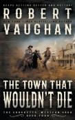 The Town That Wouldn'T Die