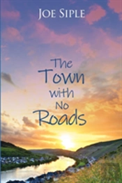 The Town With No Roads