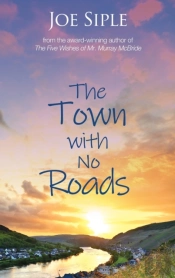 The Town With No Roads