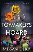 The Toymaker'S Hoard