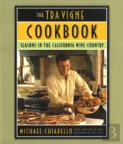 The Tra Vigne Cookbook