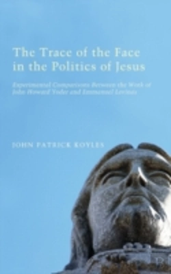 Bertrand.pt - The Trace Of The Face In The Politics Of Jesus