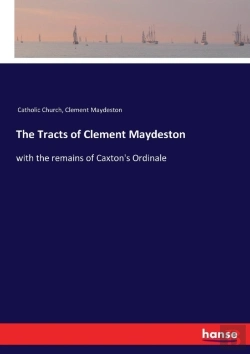 Bertrand.pt - The Tracts Of Clement Maydeston