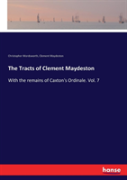 The Tracts Of Clement Maydeston