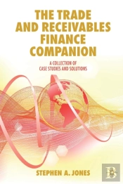 The Trade And Receivables Finance Companion