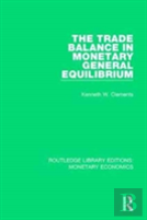 The Trade Balance In Monetary General Equilibrium