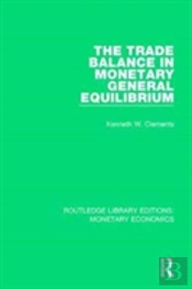 The Trade Balance In Monetary General Equilibrium