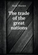 The Trade Of The Great Nations