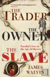 The Trader, The Owner, The Slave