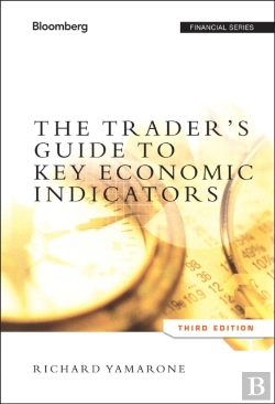 Bertrand.pt - The Trader'S Guide To Key Economic Indicators