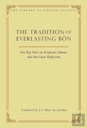 The Tradition Of Everlasting Bon