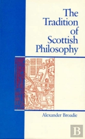 The Tradition Of Scottish Philosophy