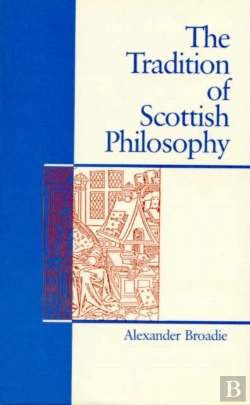 Bertrand.pt - The Tradition Of Scottish Philosophy