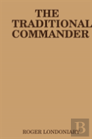The Traditional Commander