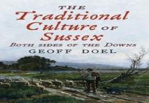 The Traditional Culture Of Sussex