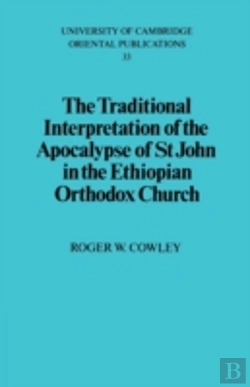 Bertrand.pt - The Traditional Interpretation Of The Apocalypse Of St John In The Ethiopian Orthodox Church