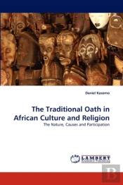The Traditional Oath In African Culture And Religion