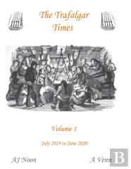 The Trafalgar Times Volume 1