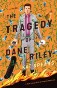 The Tragedy Of Dane Riley