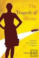 The Tragedy Of Desire