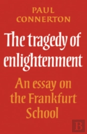 The Tragedy Of Enlightenment