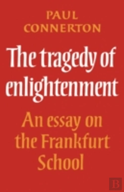 Bertrand.pt - The Tragedy Of Enlightenment