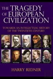 The Tragedy Of European Civilization