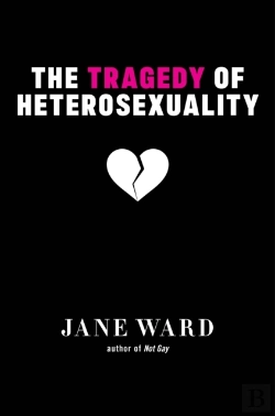 Bertrand.pt - The Tragedy Of Heterosexuality
