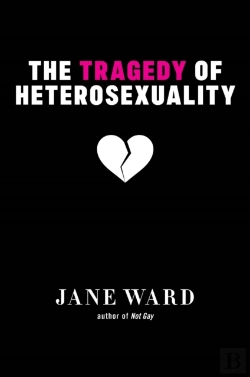 Bertrand.pt - The Tragedy Of Heterosexuality