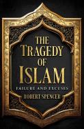 The Tragedy Of Islam