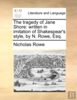 Bertrand.pt - The Tragedy Of Jane Shore: Written In Im
