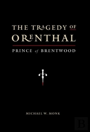 The Tragedy Of Orenthal, Prince Of Brentwood
