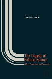 The Tragedy Of Political Science