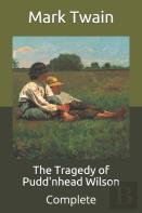 The Tragedy Of Pudd'Nhead Wilson