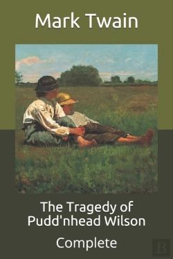Bertrand.pt - The Tragedy Of Pudd'Nhead Wilson