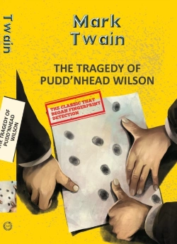 Bertrand.pt - The Tragedy Of Pudd'Nhead Wilson