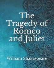 The Tragedy Of Romeo And Juliet